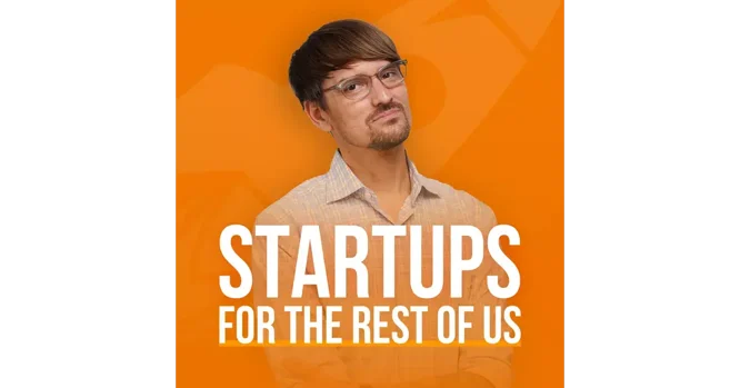Startups for the Rest of Us podcast cover